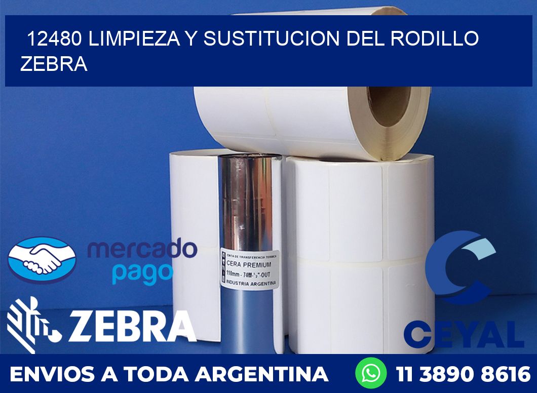 12480 LIMPIEZA Y SUSTITUCION DEL RODILLO ZEBRA