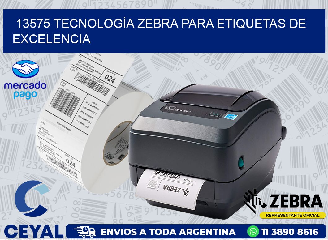 13575 TECNOLOGÍA ZEBRA PARA ETIQUETAS DE EXCELENCIA