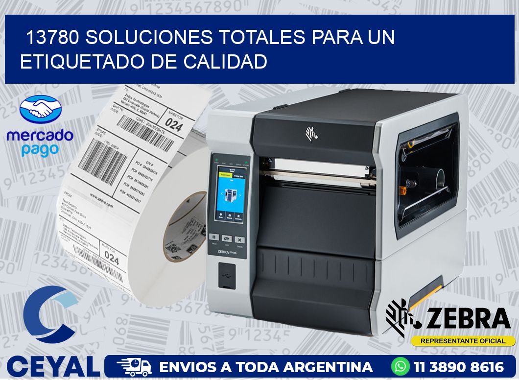 13780 SOLUCIONES TOTALES PARA UN ETIQUETADO DE CALIDAD