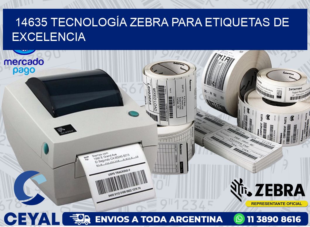 14635 TECNOLOGÍA ZEBRA PARA ETIQUETAS DE EXCELENCIA