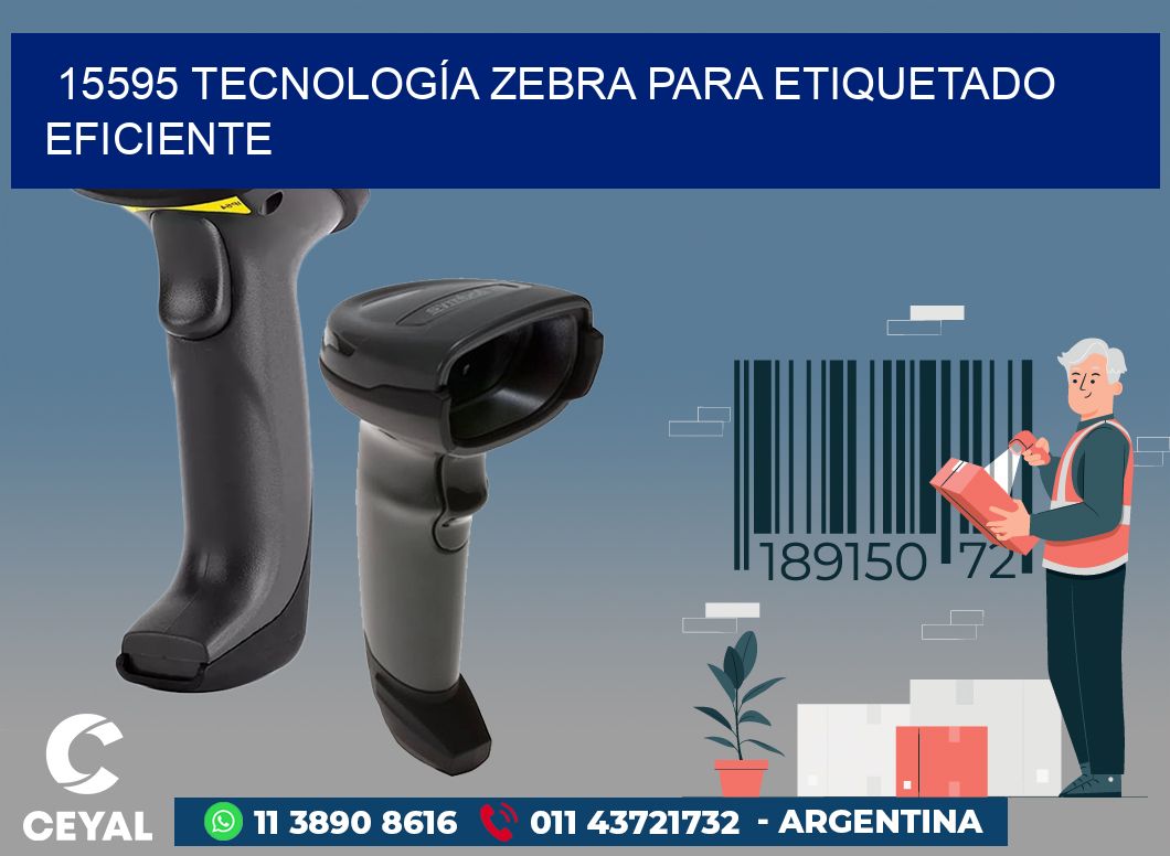 15595 TECNOLOGÍA ZEBRA PARA ETIQUETADO EFICIENTE