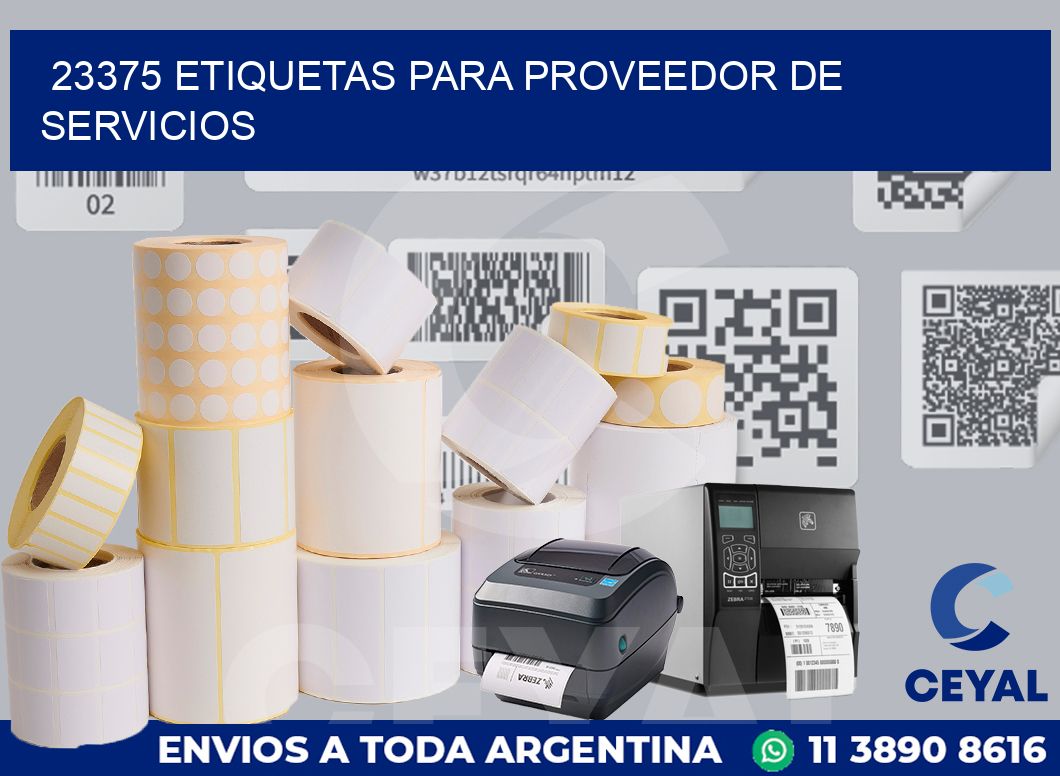 23375 ETIQUETAS PARA PROVEEDOR DE SERVICIOS