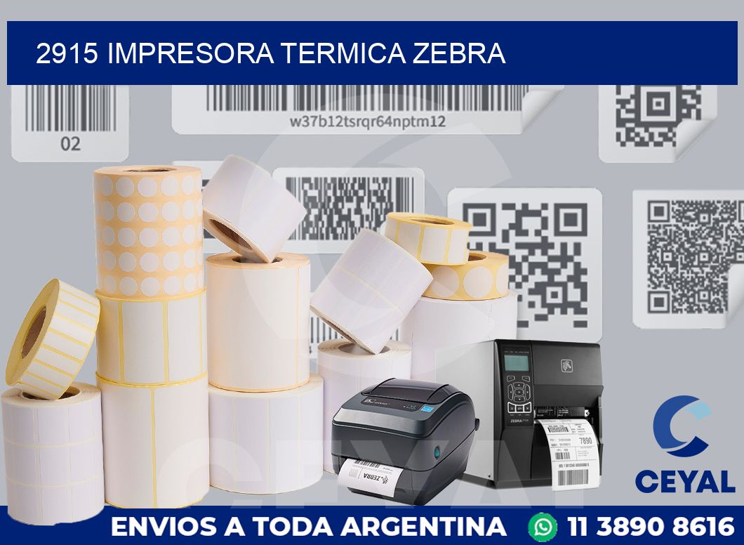 2915 IMPRESORA TERMICA ZEBRA