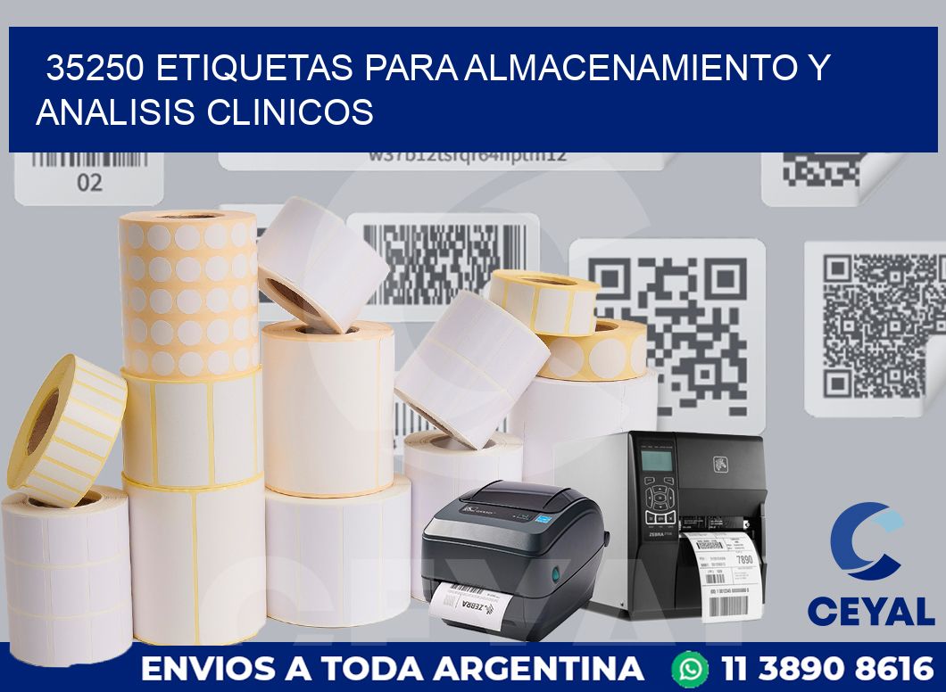 35250 ETIQUETAS PARA ALMACENAMIENTO Y ANALISIS CLINICOS