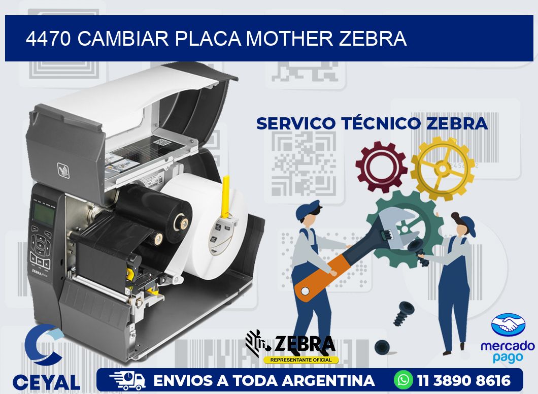 4470 CAMBIAR PLACA MOTHER ZEBRA