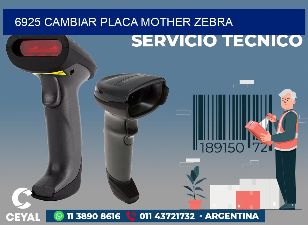 6925 CAMBIAR PLACA MOTHER ZEBRA