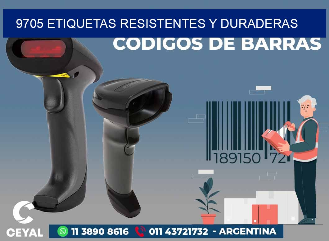 9705 ETIQUETAS RESISTENTES Y DURADERAS