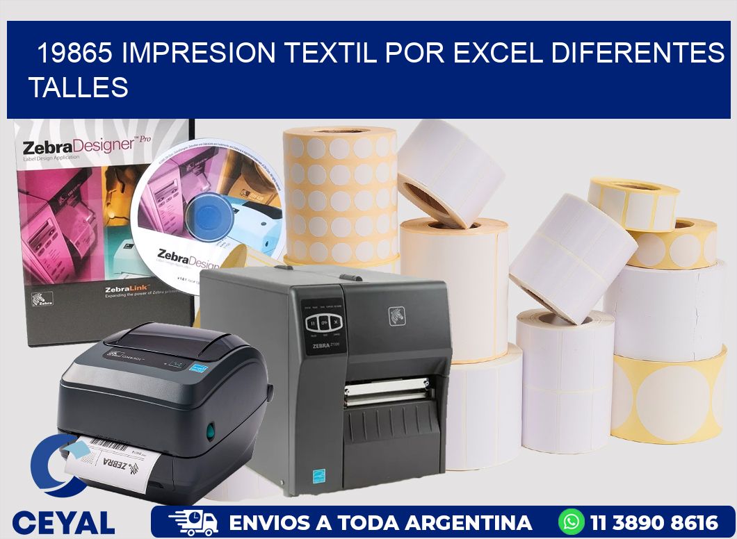 19865 IMPRESION TEXTIL POR EXCEL DIFERENTES TALLES