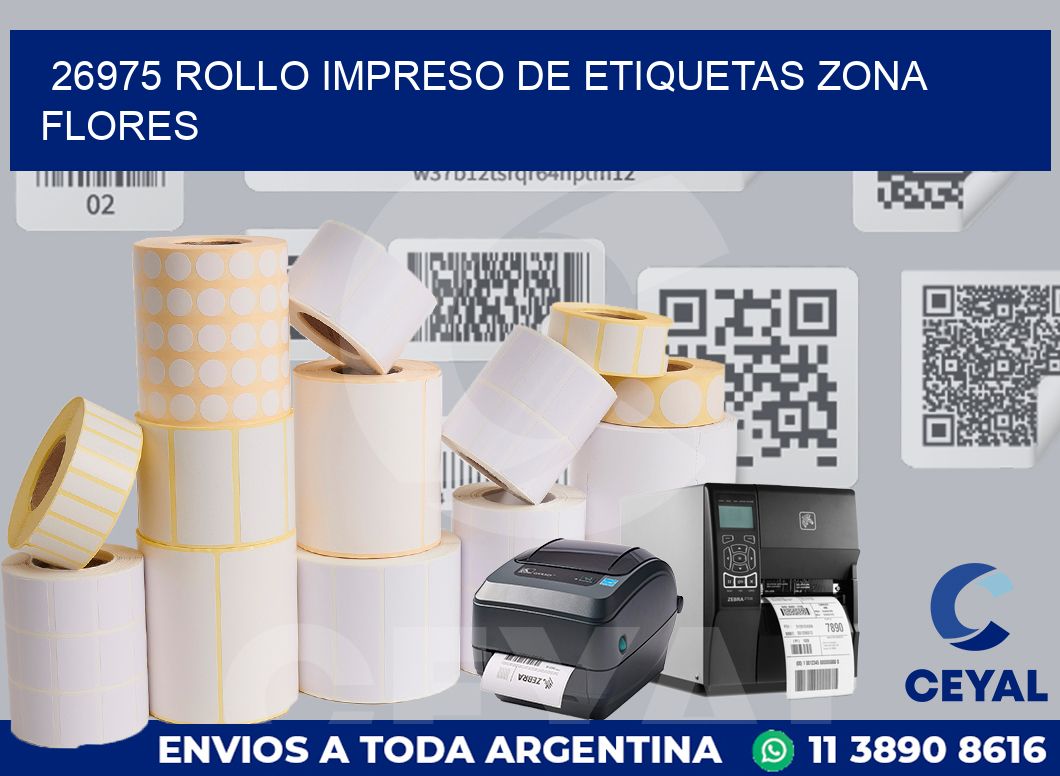 26975 ROLLO IMPRESO DE ETIQUETAS ZONA FLORES