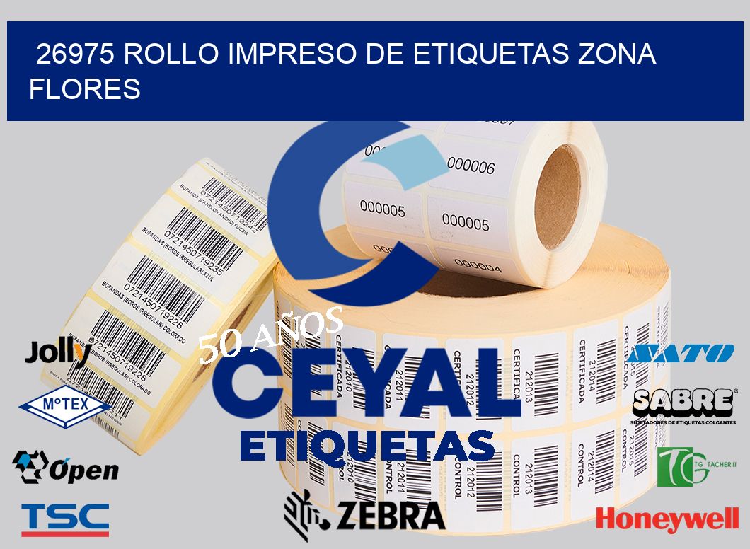 26975 ROLLO IMPRESO DE ETIQUETAS ZONA FLORES