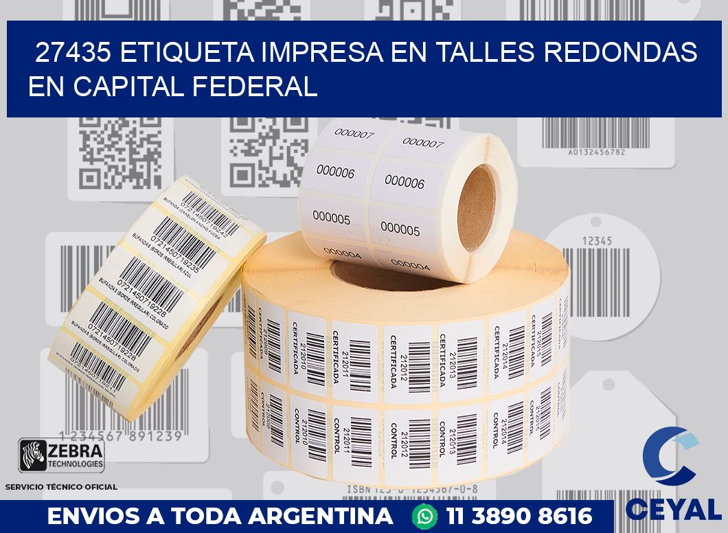 27435 ETIQUETA IMPRESA EN TALLES REDONDAS EN CAPITAL FEDERAL