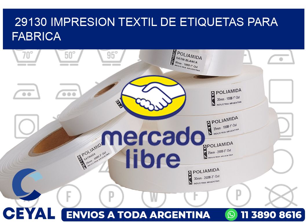 29130 IMPRESION TEXTIL DE ETIQUETAS PARA FABRICA