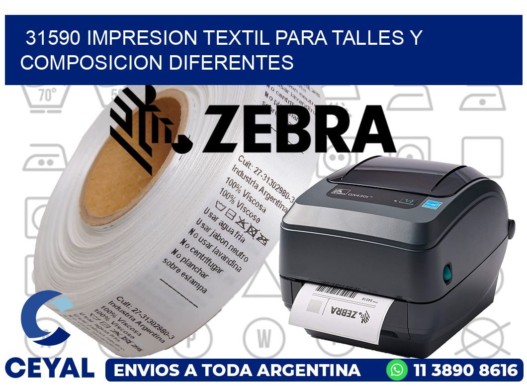 31590 IMPRESION TEXTIL PARA TALLES Y COMPOSICION DIFERENTES