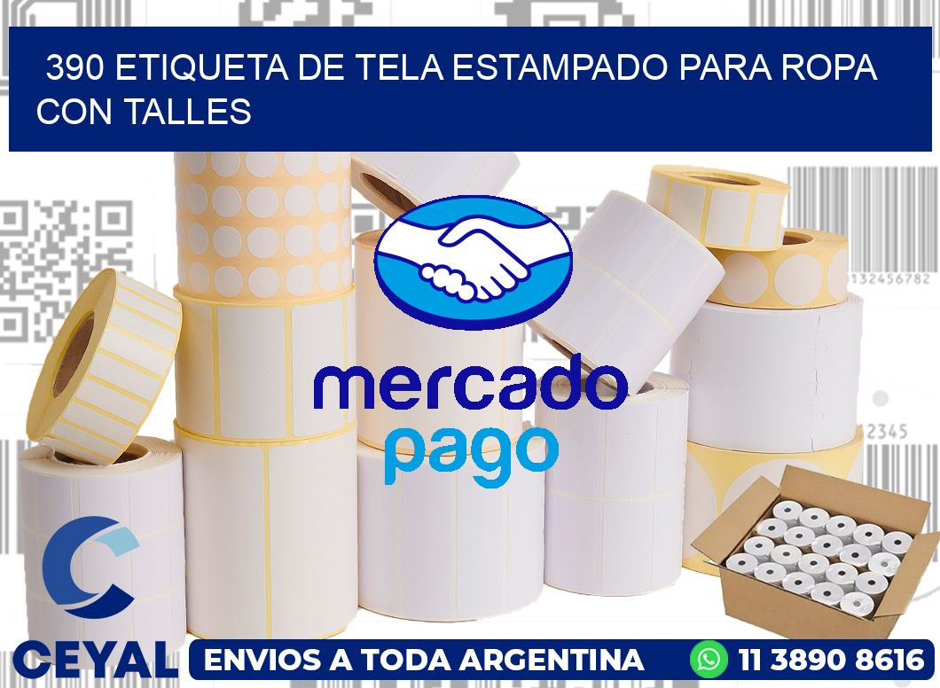 390 ETIQUETA DE TELA ESTAMPADO PARA ROPA CON TALLES