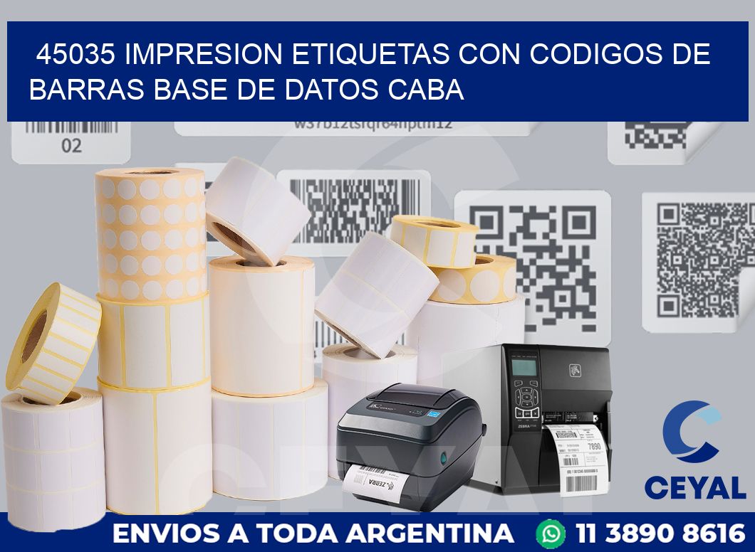 45035 IMPRESION ETIQUETAS CON CODIGOS DE BARRAS BASE DE DATOS CABA