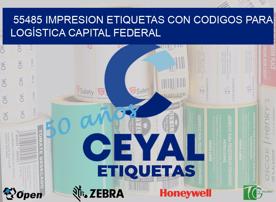 55485 IMPRESION ETIQUETAS CON CODIGOS PARA LOGÍSTICA CAPITAL FEDERAL