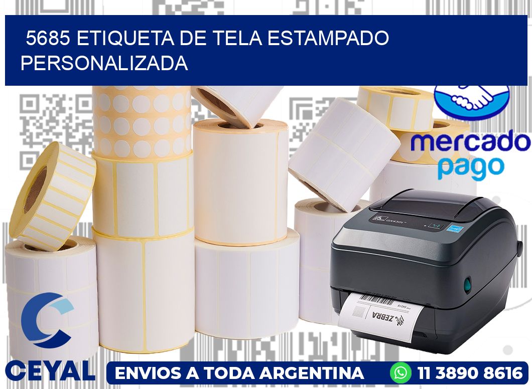 5685 ETIQUETA DE TELA ESTAMPADO PERSONALIZADA