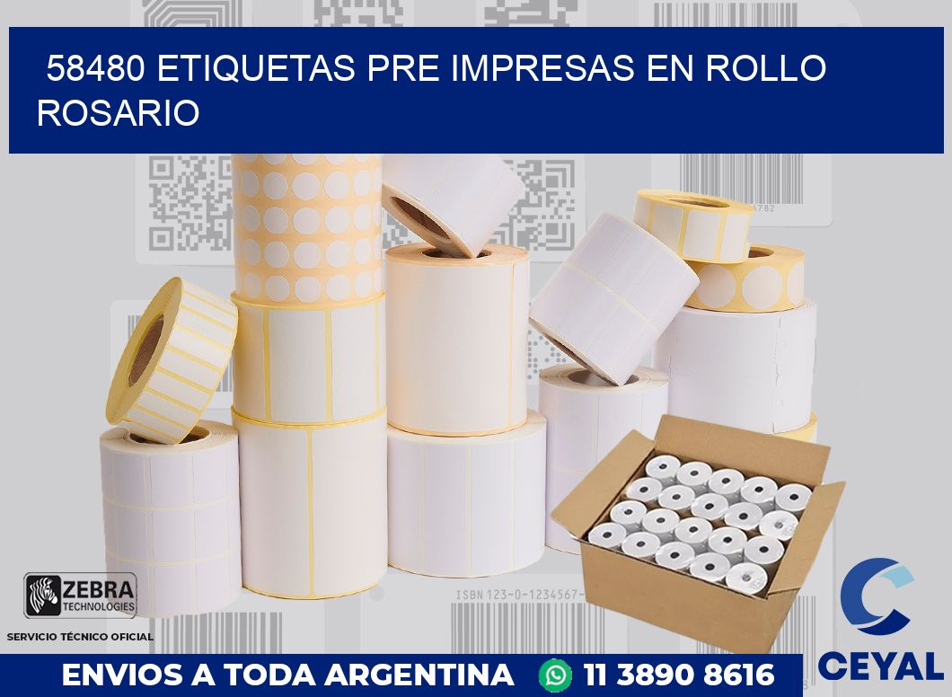 58480 ETIQUETAS PRE IMPRESAS EN ROLLO ROSARIO