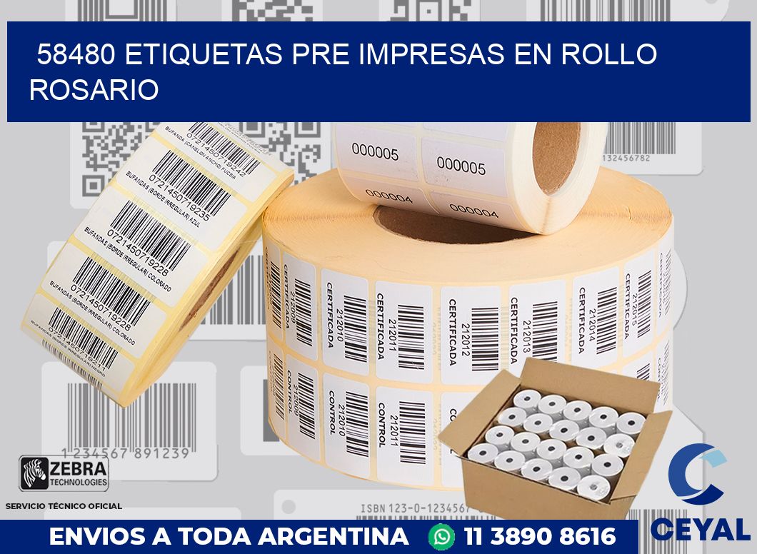 58480 ETIQUETAS PRE IMPRESAS EN ROLLO ROSARIO