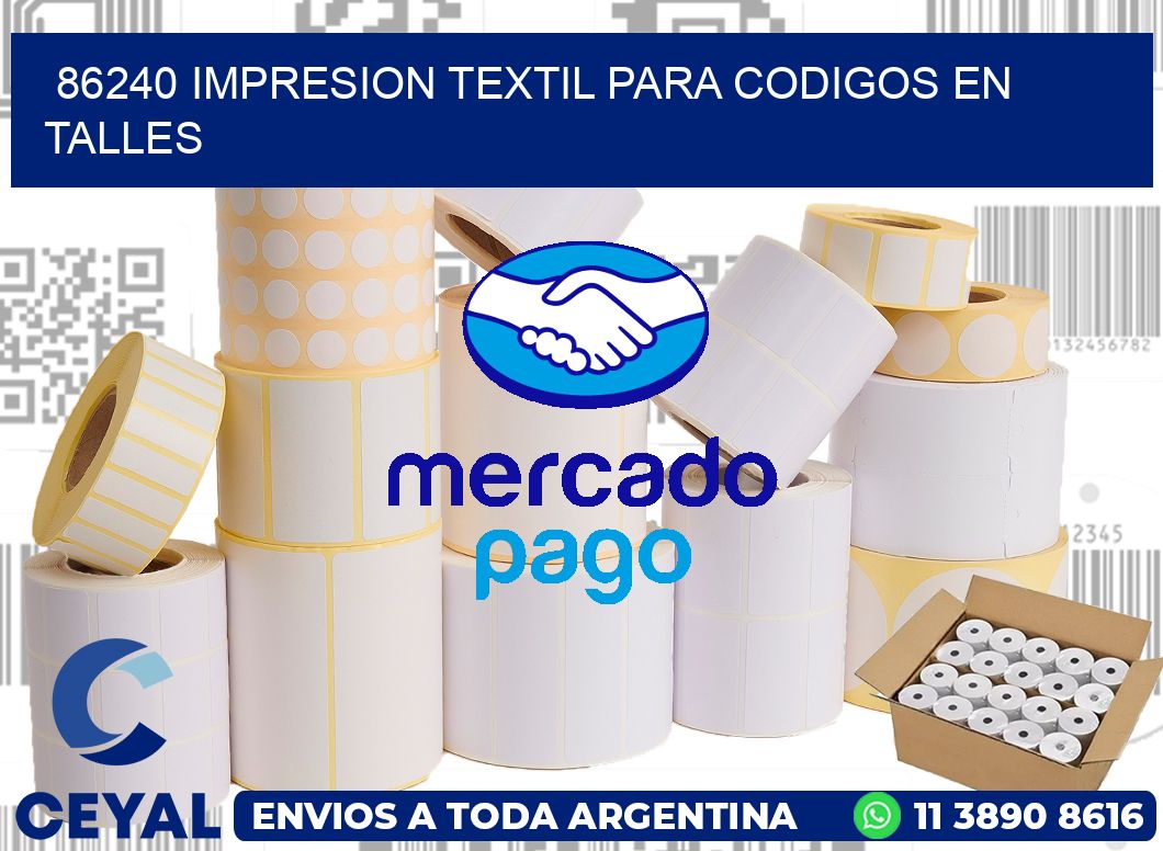 86240 IMPRESION TEXTIL PARA CODIGOS EN TALLES