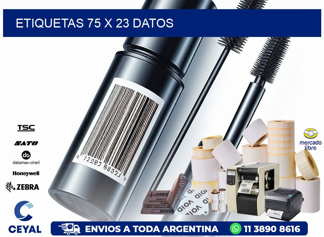 ETIQUETAS 75 x 23 DATOS