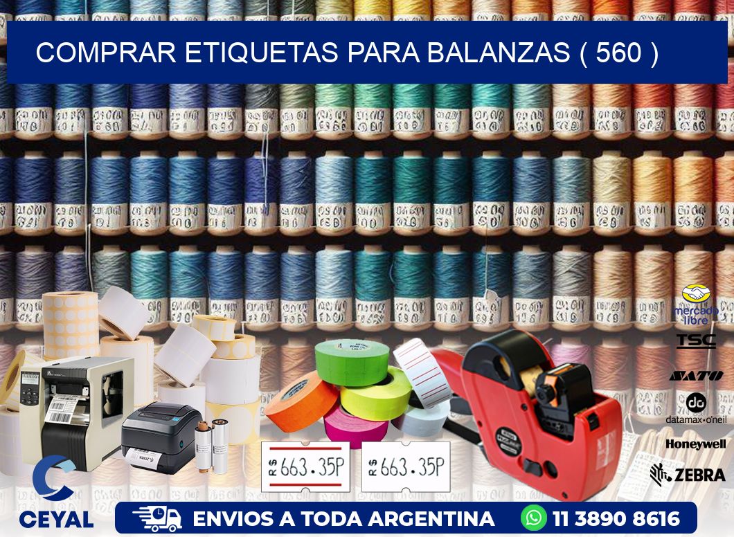 COMPRAR ETIQUETAS PARA BALANZAS ( 560 )