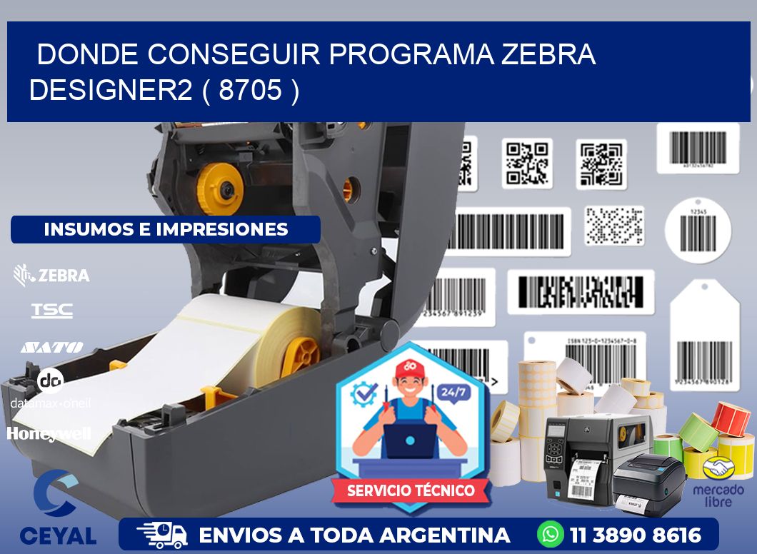 DONDE CONSEGUIR PROGRAMA ZEBRA DESIGNER2 ( 8705 )