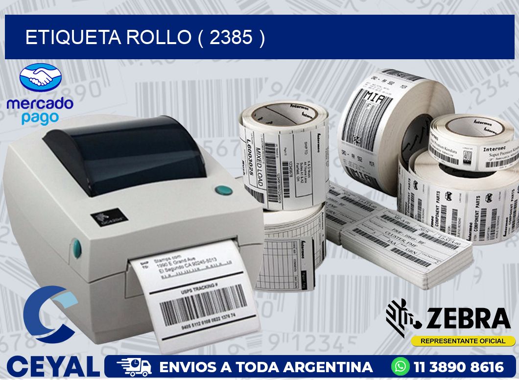 ETIQUETA ROLLO ( 2385 )