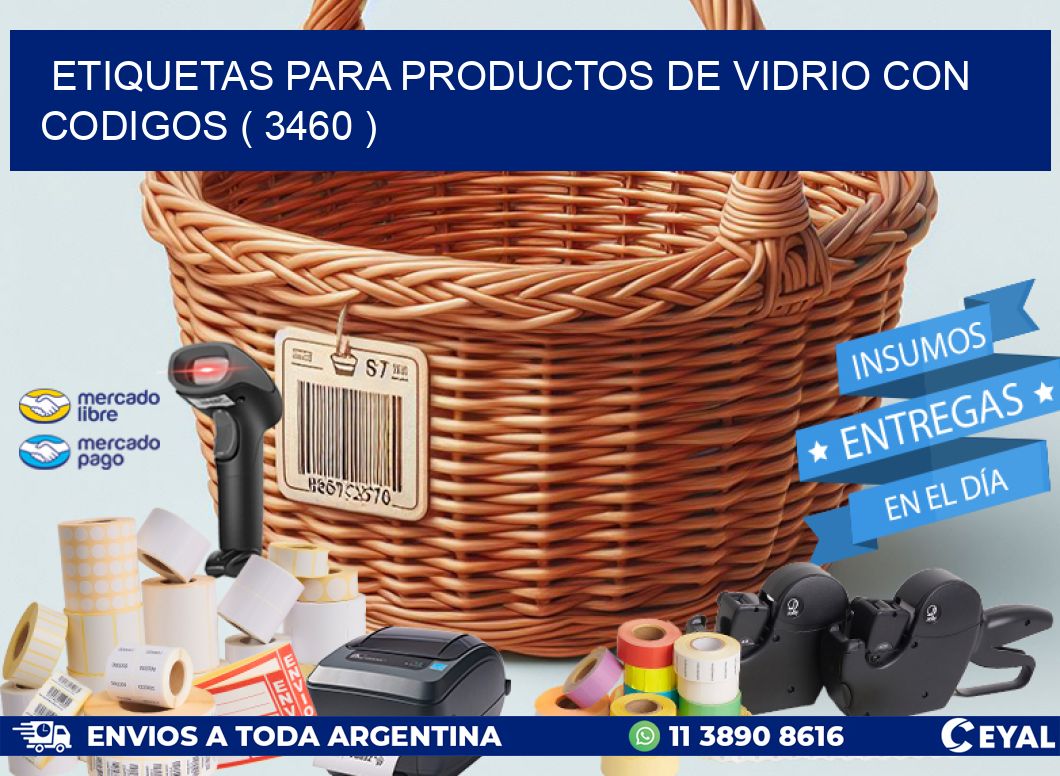 ETIQUETAS PARA PRODUCTOS DE VIDRIO CON CODIGOS ( 3460 )