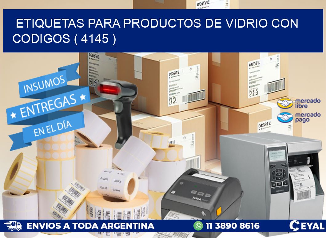 ETIQUETAS PARA PRODUCTOS DE VIDRIO CON CODIGOS ( 4145 )