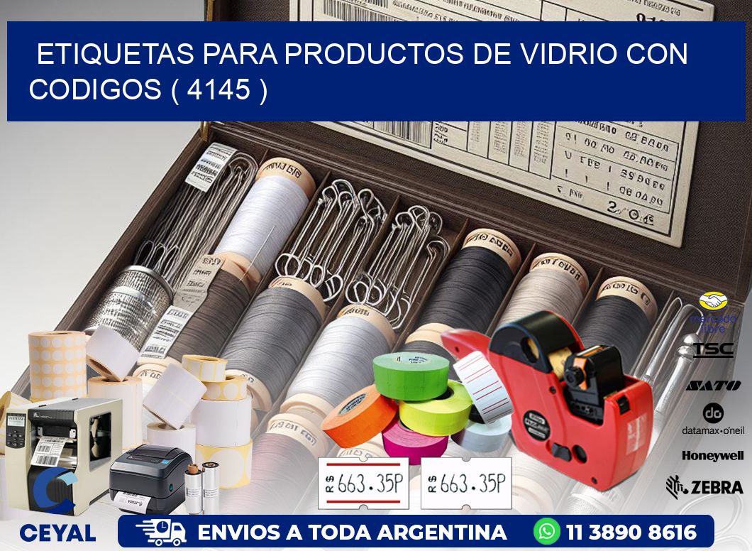 ETIQUETAS PARA PRODUCTOS DE VIDRIO CON CODIGOS ( 4145 )