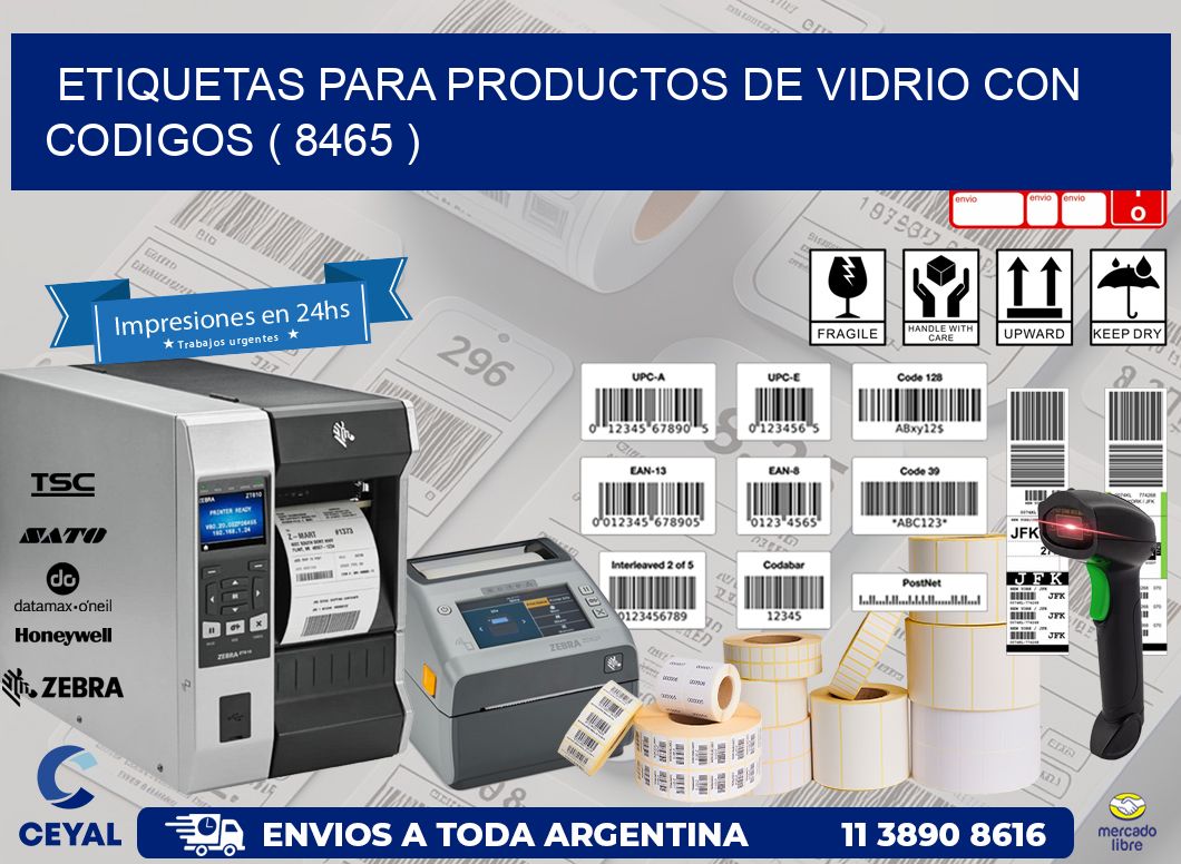 ETIQUETAS PARA PRODUCTOS DE VIDRIO CON CODIGOS ( 8465 )