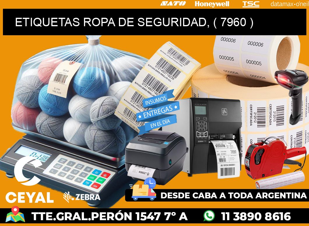 ETIQUETAS ROPA DE SEGURIDAD, ( 7960 )