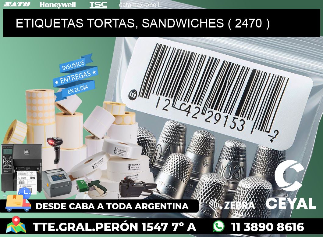 ETIQUETAS TORTAS, SANDWICHES ( 2470 )