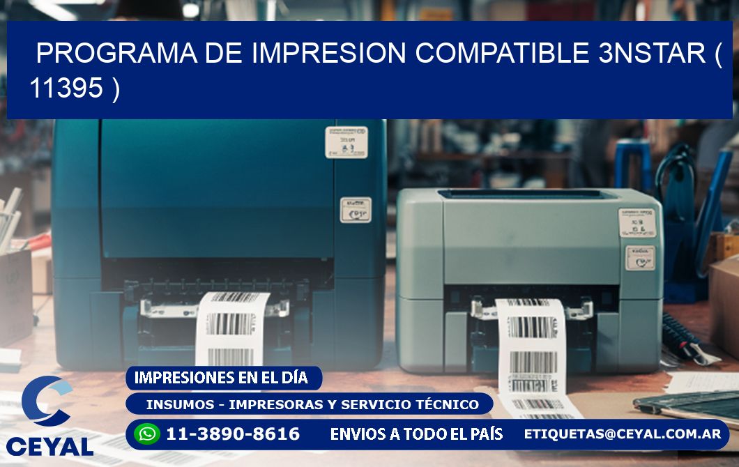 PROGRAMA DE IMPRESION COMPATIBLE 3NSTAR ( 11395 )