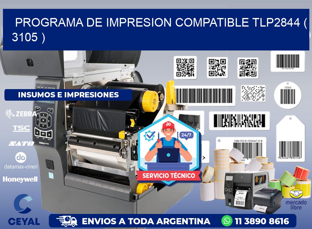 PROGRAMA DE IMPRESION COMPATIBLE TLP2844 ( 3105 )