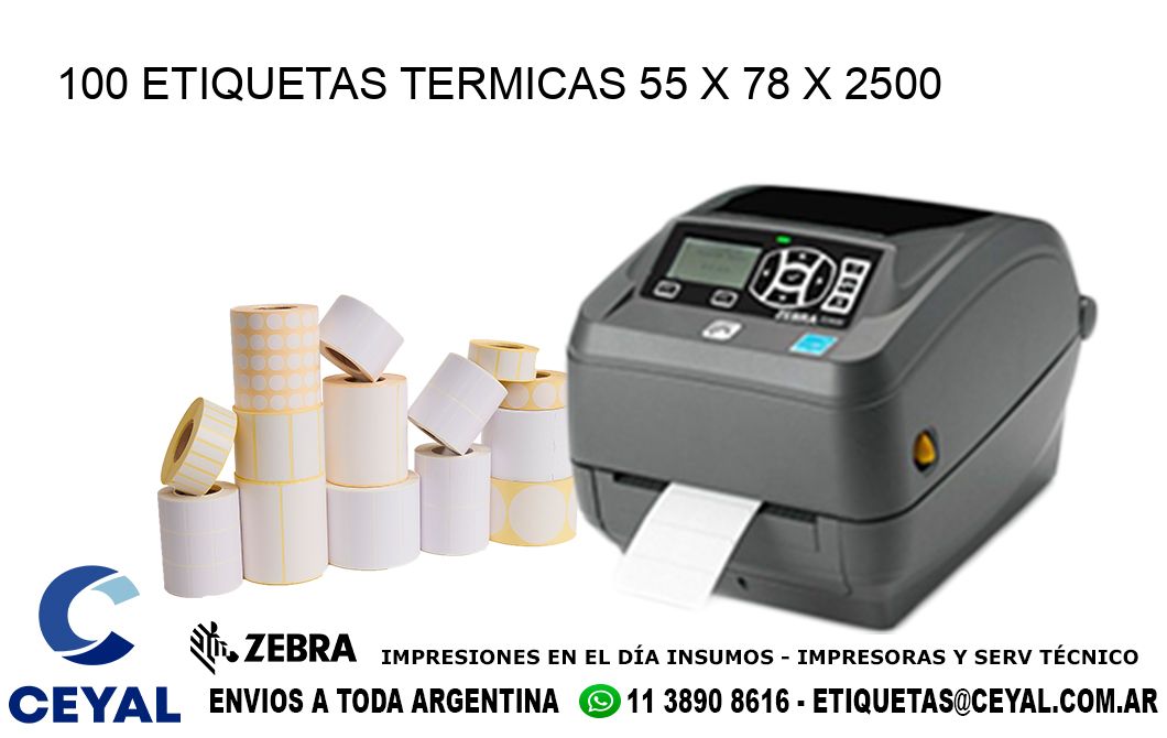 100 ETIQUETAS TERMICAS 55 x 78 x 2500