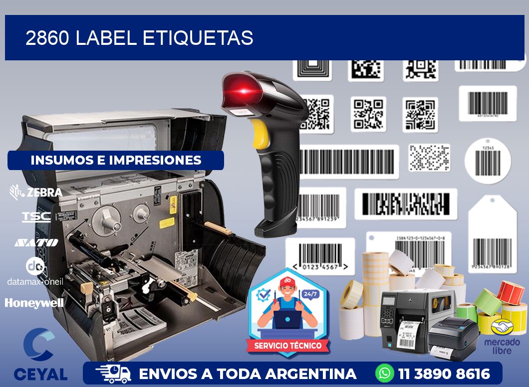 2860 LABEL ETIQUETAS