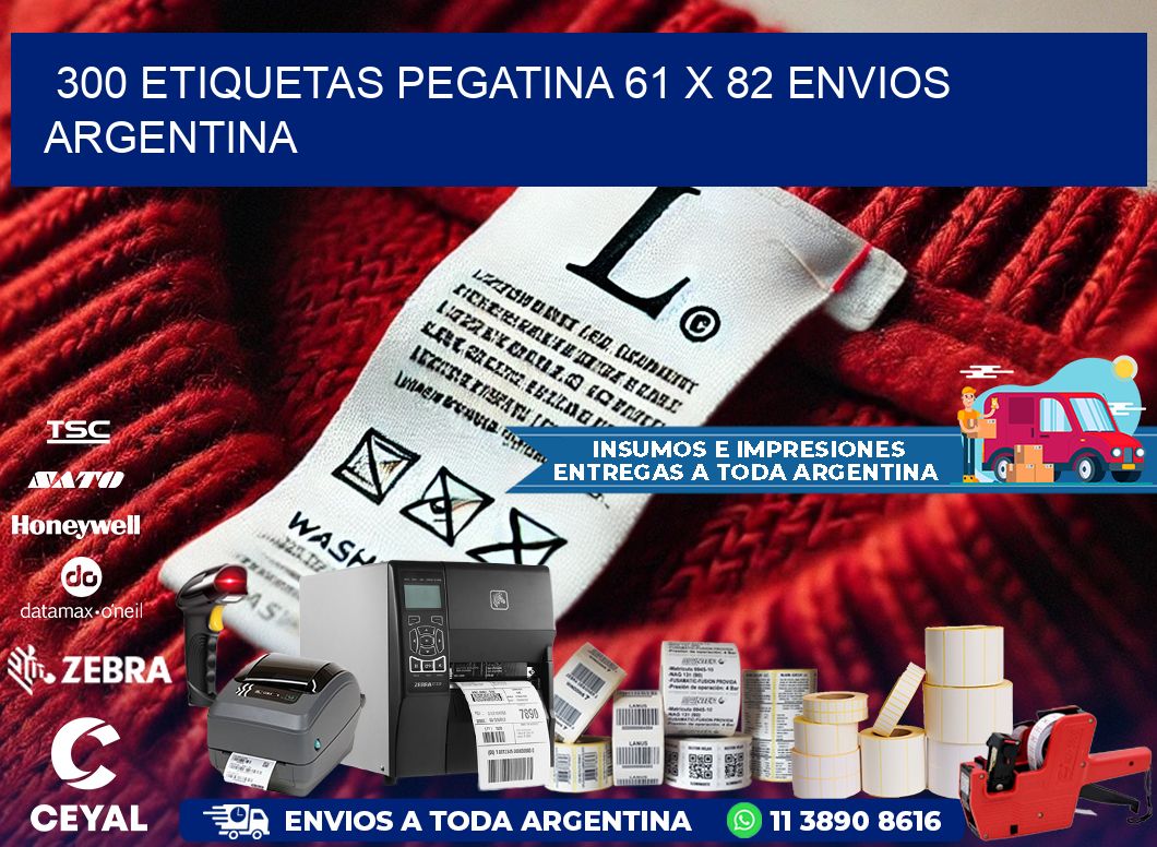 300 ETIQUETAS PEGATINA 61 x 82 ENVIOS ARGENTINA