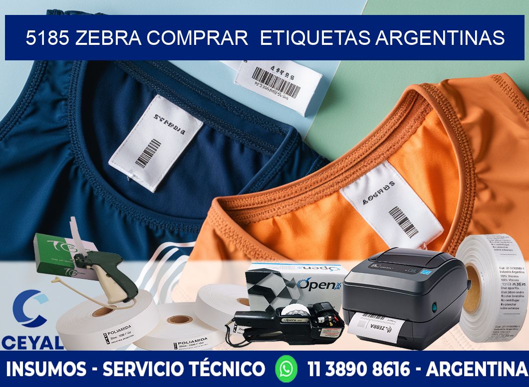 5185 ZEBRA COMPRAR  ETIQUETAS ARGENTINAS