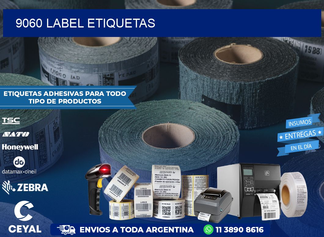 9060 LABEL ETIQUETAS