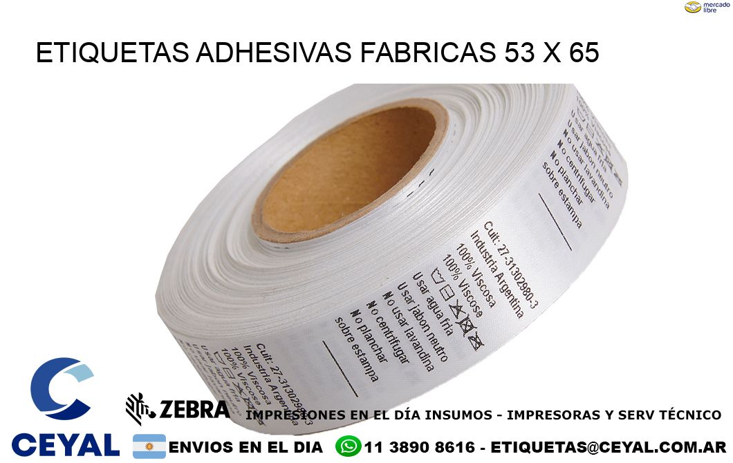 ETIQUETAS ADHESIVAS FABRICAS 53 x 65