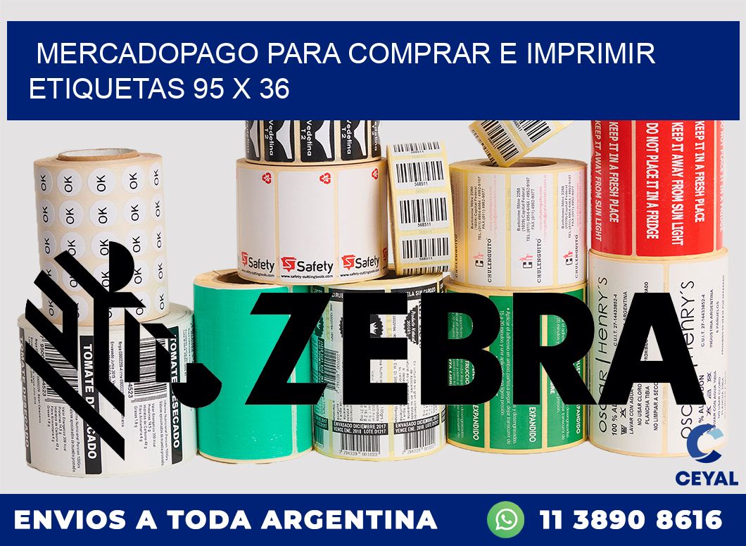 MERCADOPAGO PARA COMPRAR E IMPRIMIR ETIQUETAS 95 x 36