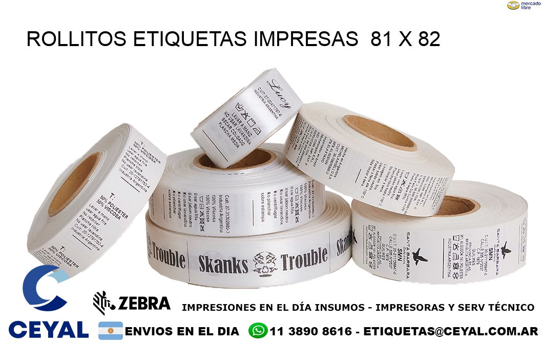 ROLLITOS ETIQUETAS IMPRESAS  81 x 82