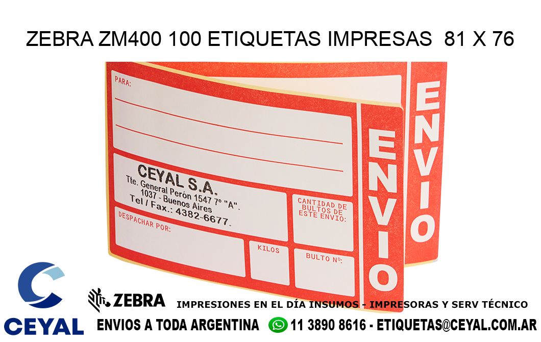 ZEBRA ZM400 100 ETIQUETAS IMPRESAS  81 x 76