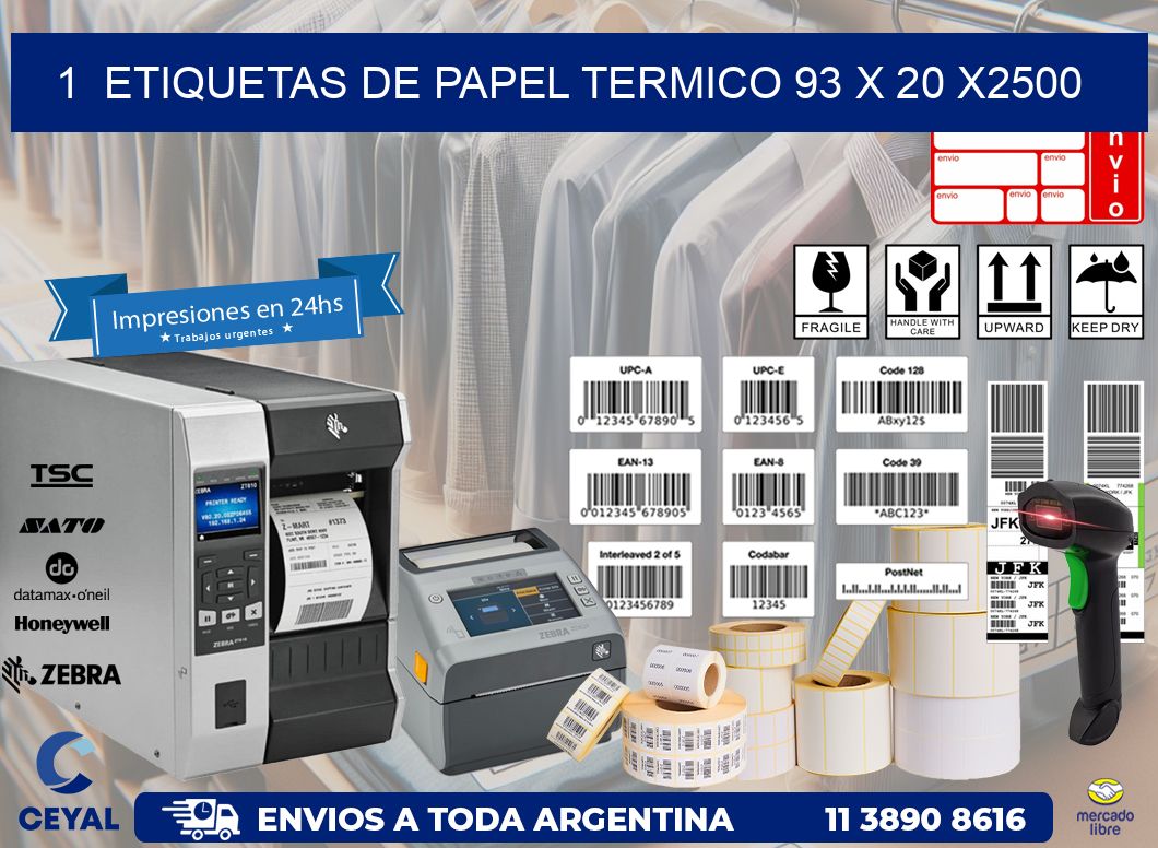 1  ETIQUETAS DE PAPEL TERMICO 93 x 20 X2500