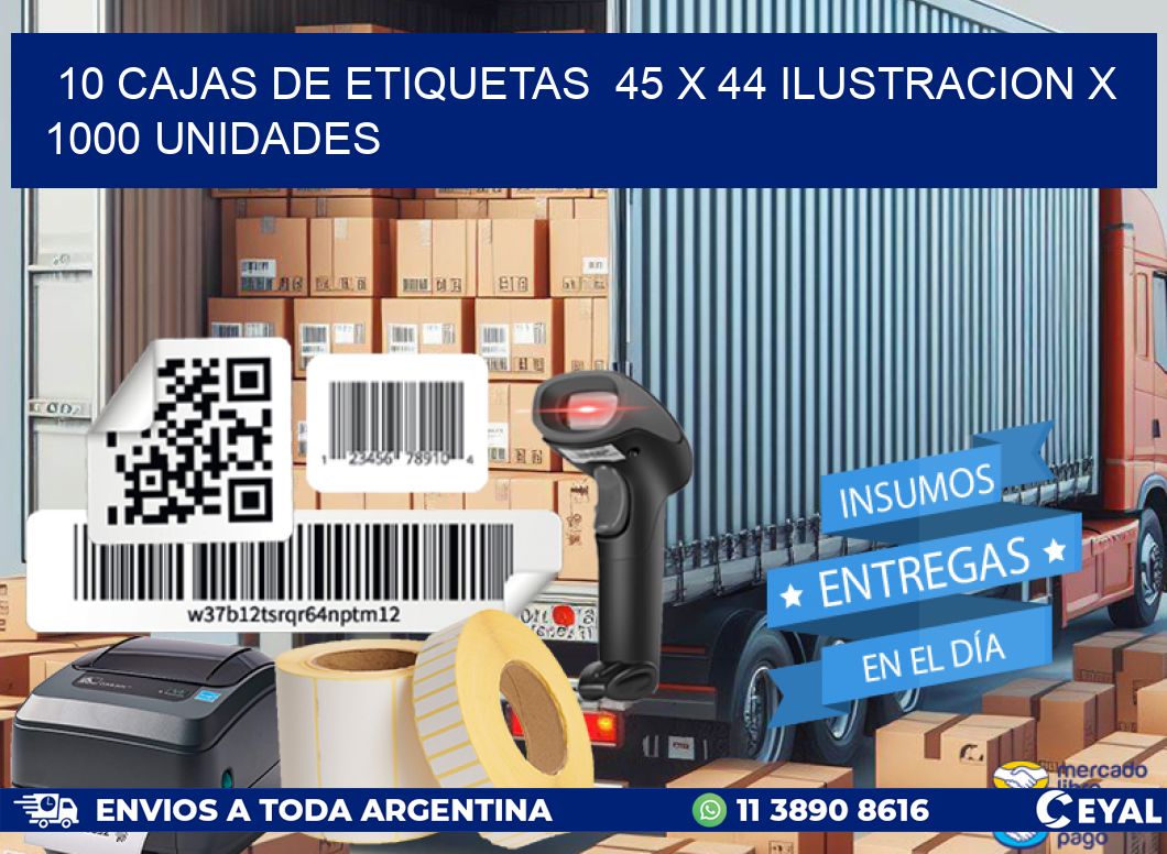 10 CAJAS DE ETIQUETAS  45 x 44 ILUSTRACION X 1000 UNIDADES