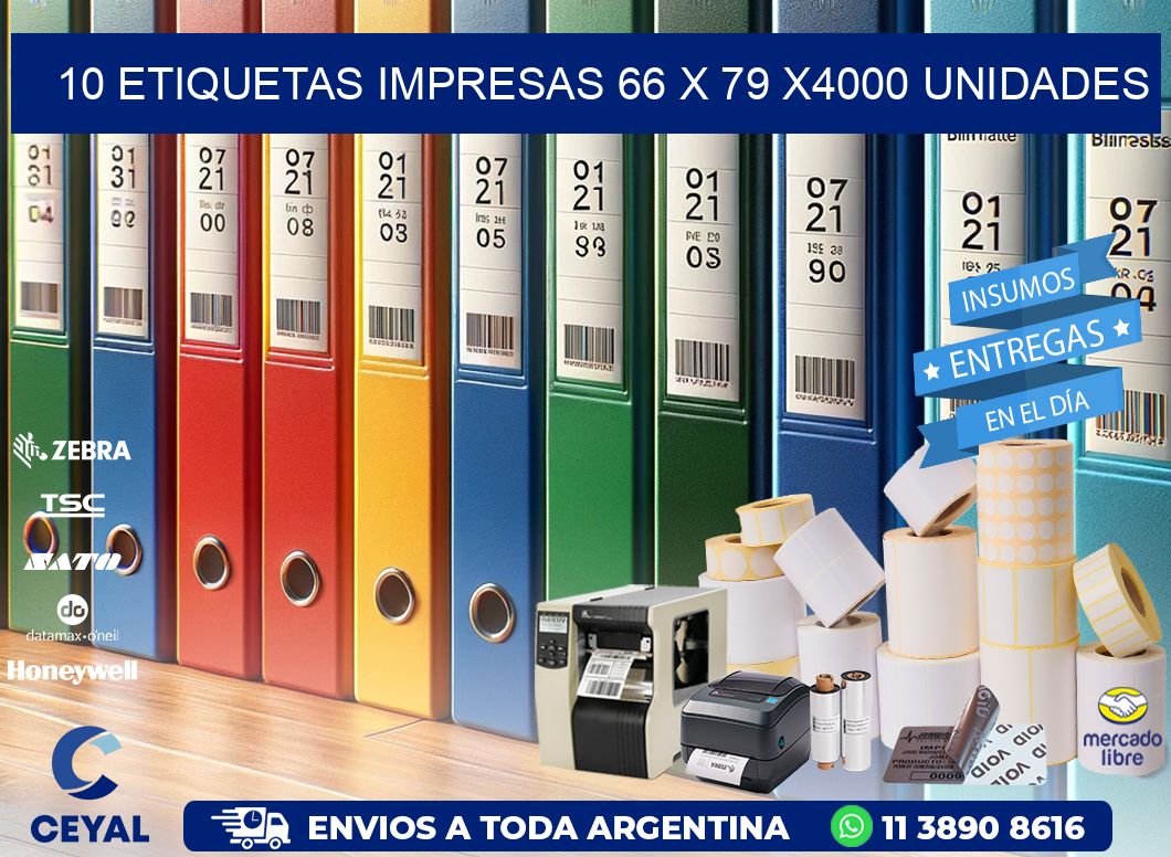 10 ETIQUETAS IMPRESAS 66 x 79 X4000 UNIDADES