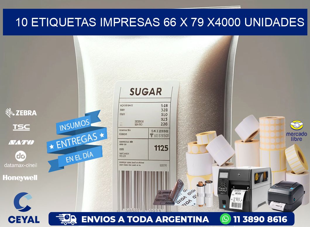 10 ETIQUETAS IMPRESAS 66 x 79 X4000 UNIDADES