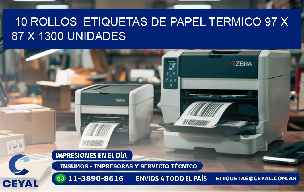 10 ROLLOS  ETIQUETAS DE PAPEL TERMICO 97 x 87 X 1300 UNIDADES